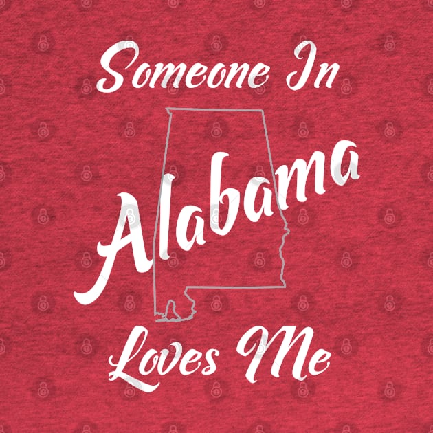 Someone In Alabama Loves Me by jutulen